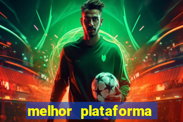 melhor plataforma para jogar